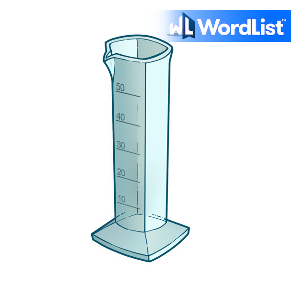 Wordlist Definition Of The Word Measuring Cylinder